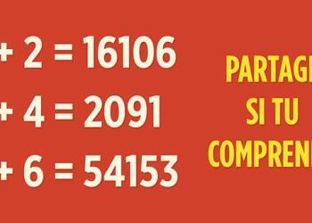 Si vous réussissez à résoudre cette équation mathématique vous êtes fort