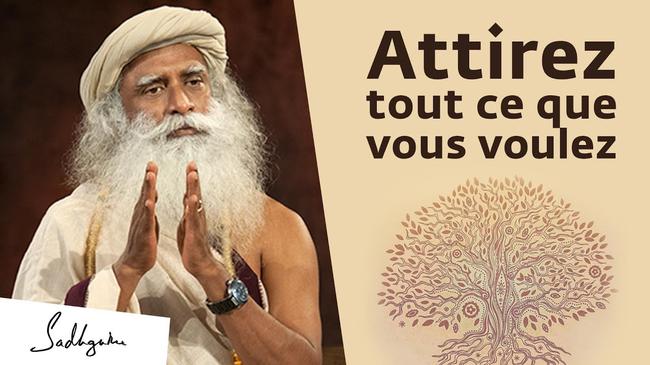 Comment manifester ce que l’on souhaite dans sa vie ?