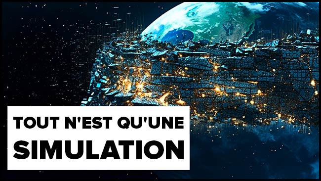 Nous vivons dans une simulation. Les preuves sont partout. Il suffit de regarder