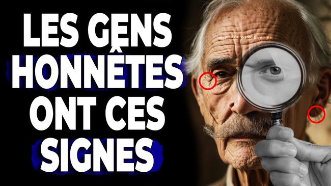 8 caractéristiques qui révèlent si une personne est honnête (infaillible)
