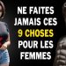 9 choses que les hommes intelligents ne devraient pas faire avec les femmes | Stoïcisme