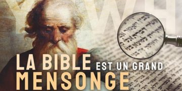 La Bible est un grand mensonge