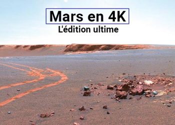 Mars en 4K : l&rsquo;édition ultime