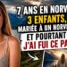 7 ans en Norvège, 3 enfants, mariée à un Norvégien…. et pourtant j’ai fui ce pays 🇳🇴